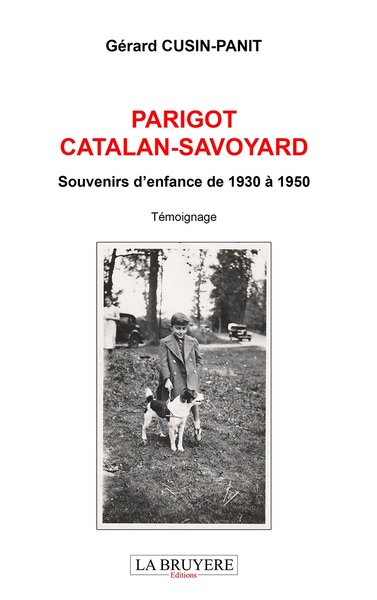 Picture of PARIGOT CATALAN-SAVOYARD Souvenirs d'enfance de 1930 à 1950