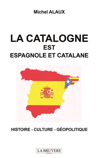 Image de LA CATALOGNE EST ESPAGNOLE ET CATALANE