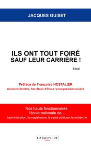 Picture of ILS ONT TOUT FOIRE SAUF LEUR CARRIERE !