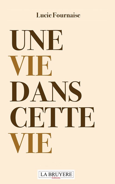 Image de UNE VIE DANS CETTE VIE