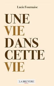 Image de UNE VIE DANS CETTE VIE