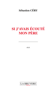 Picture of SI J'AVAIS ECOUTE MON PERE
