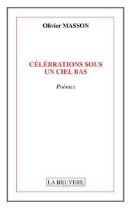 Picture of CELEBRATIONS SOUS UN CIEL BAS