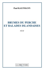 Picture of BRUMES DU PERCHE ET BALADES ISLANDAISES
