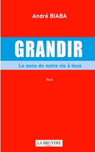 Picture of GRANDIR LE SENS DE NOTRE VIE A TOUS