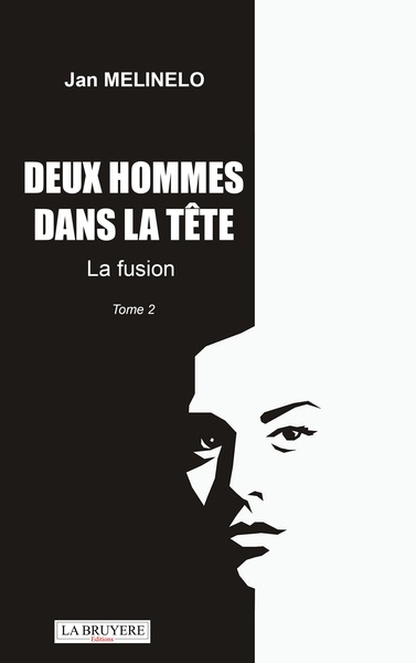 Image de DEUX HOMMES DANS LA TÊTE - LA FUSION TOME 2
