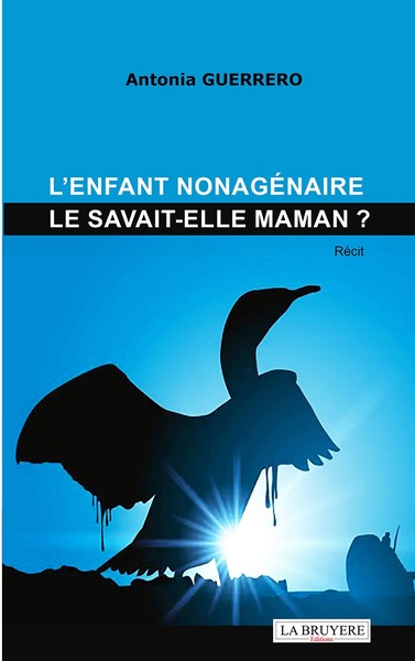 Picture of L'ENFANT NONAGENAIRE LE SAVAIT-ELLE MAMAN ?