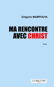 Image de MA RENCONTRE AVEC CHRIST