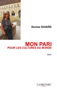Image de MON PARI POUR LES CULTURES DU MONDE