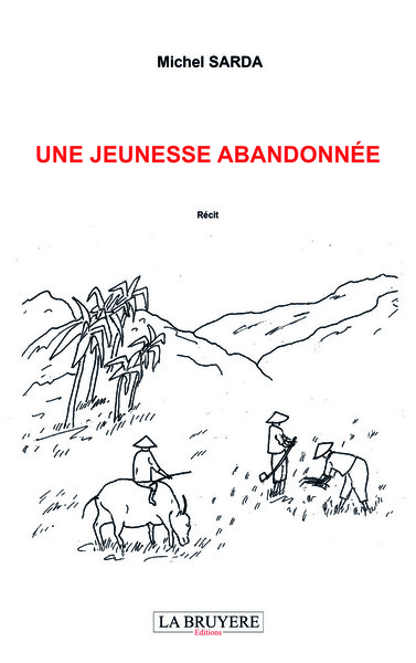 Image de UNE JEUNESSE ABANDONNEE
