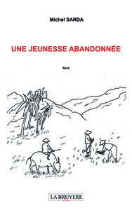 Image de UNE JEUNESSE ABANDONNEE