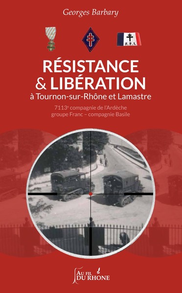 Picture of Résistance et Libération à Tournon-sur-Rhône et Lamastre