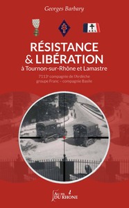 Picture of Résistance et Libération à Tournon-sur-Rhône et Lamastre