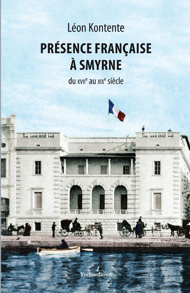 Image de Présence française à Smyrne du XVII° au XIX° siècle
