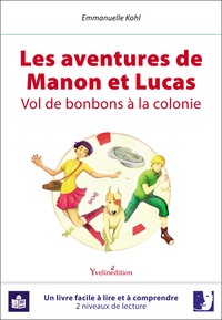 Image de Manon et Lucas - vol de bonbons à la colonie