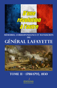 Image de Mémoires et Correspondance de La Fayette - Tome 2 - D'une Révolution à l'autre