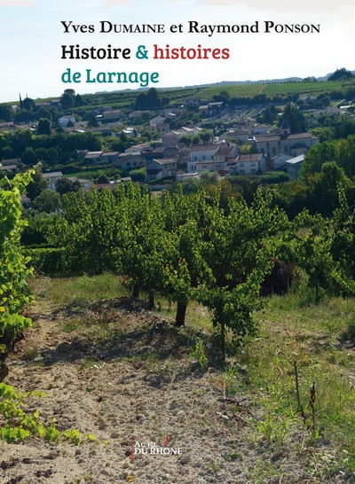 Picture of Histoire & histoires de Larnage