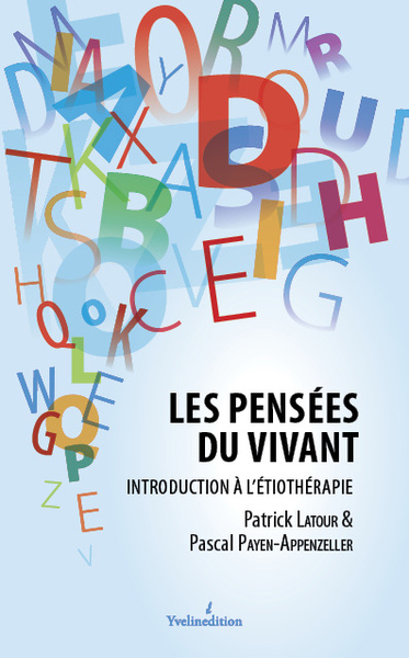Image de Les pensées du vivant - introduction à l’étiothérapie