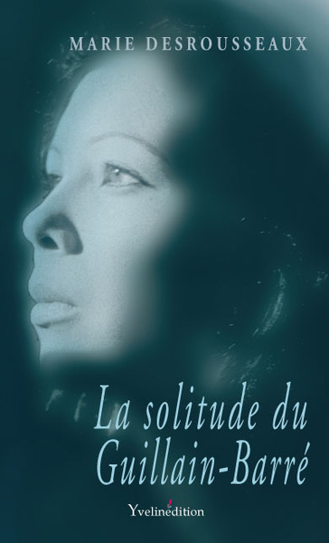 Picture of La solitude du Guillain-Barré