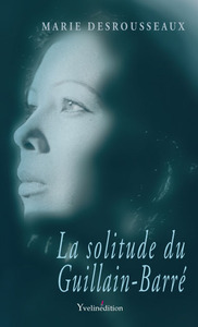 Picture of La solitude du Guillain-Barré