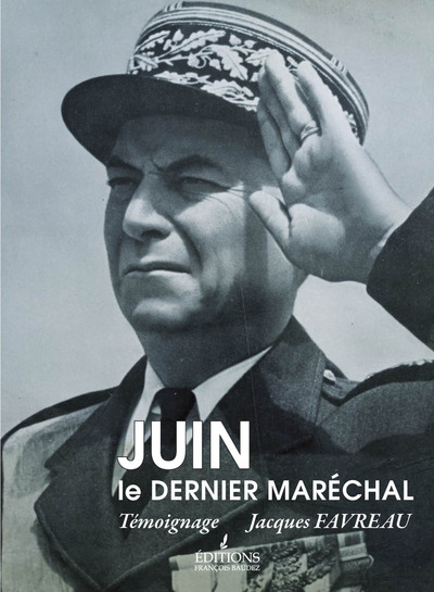 Image de Juin, le dernier Maréchal