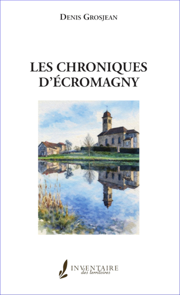 Picture of Les Chroniques d'Écromagny