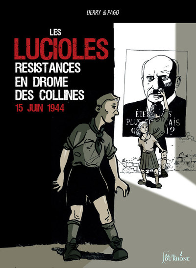 Image de Les Lucioles - Résistances en Drôme des Collines