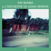 Picture of KWI BAMBA / ORCHESTRE DE GAMA BEREMA