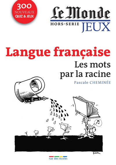 Image de Langue française : Les mots par la racine