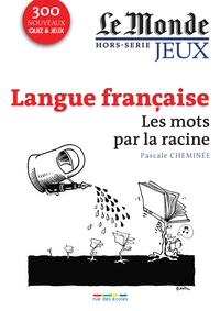 Image de Langue française : Les mots par la racine