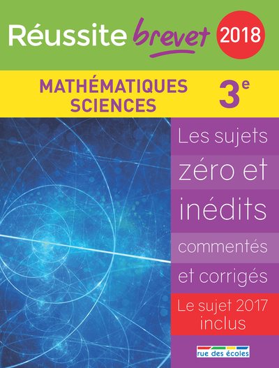 Image de Réussite brevet 2018 La compil mathématiques-sciences
