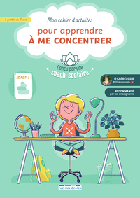 Image de Mon cahier d'activités pour apprendre à me concentrer, à partir de 7 ans