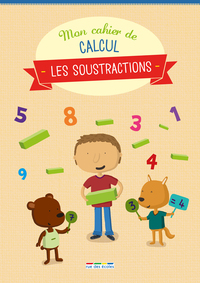 Picture of Mon cahier de calcul : Les soustractions