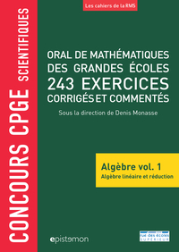 Picture of Oral de mathématiques des grandes écoles 243 exercices corrigés commentés