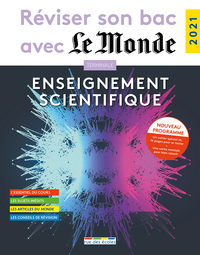 Picture of Réviser son bac avec le Monde : Enseignement scientifique 2021