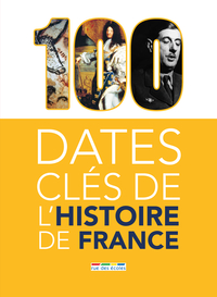 Picture of 100 dates clés de l'histoire de France
