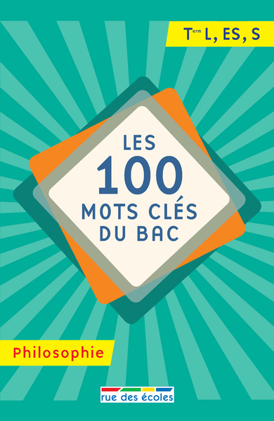 Picture of Les 100 mots clés du bac philosophie