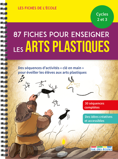 Picture of 87 fiches pour enseigner les arts plastiques cycles 2 et 3