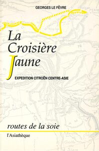 Image de La Croisière jaune