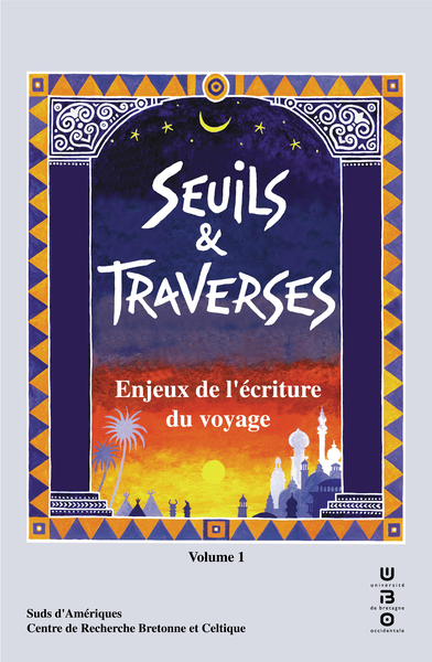 Picture of Seuils et Traverses. Enjeux de l'écriture de voyage