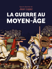 Picture of La guerre au Moyen-âge