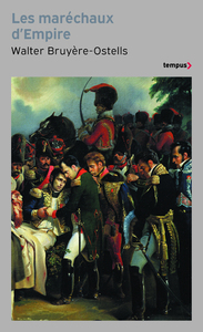 Image de Les maréchaux d'Empire