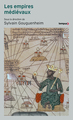 Image de Les empires médiévaux