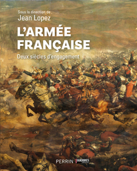 Picture of L'armée française - Deux siècles d'engagement
