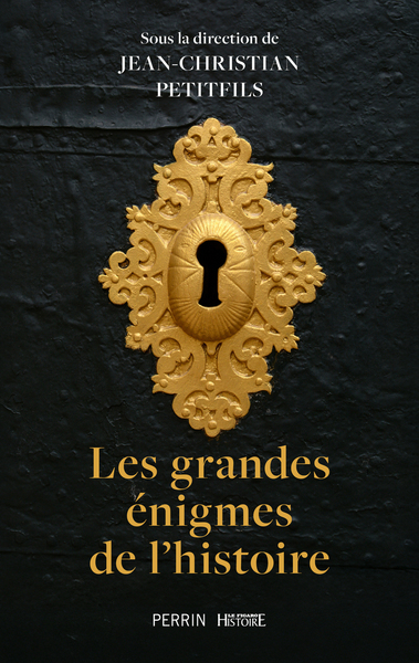 Image de Les grandes énigmes de l'histoire