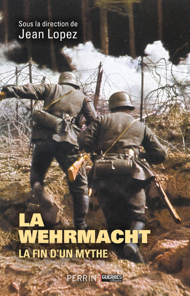 Image de Wehrmacht - La fin d'un mythe