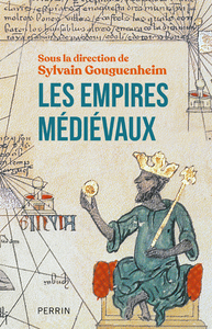 Image de Les empires médiévaux