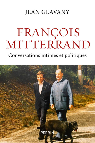 Picture of François Mitterrand. Conversations intimes et politiques