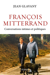 Picture of François Mitterrand. Conversations intimes et politiques