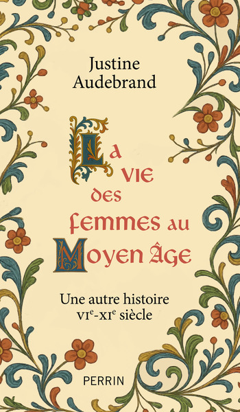 Image de La vie des femmes au Moyen-âge